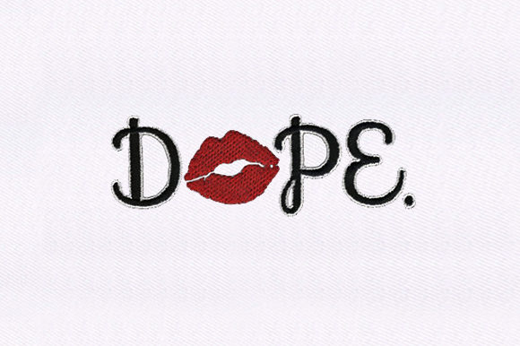 Review: Dope Lips Embroidery Design for Holiday Gifts